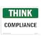 Signmission OSHA THINK Sign, Compliance, 24in X 18in Decal, 18" W, 24" L, Landscape, Compliance OS-TS-D-1824-L-11817 - alternate 1